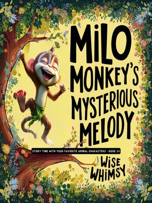 cover image of Milo Monkey's Mysterious Melody